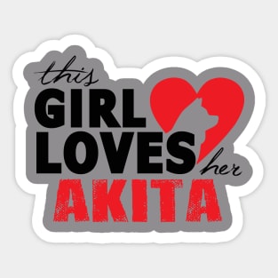 This "Girl" Loves Akita's Sticker